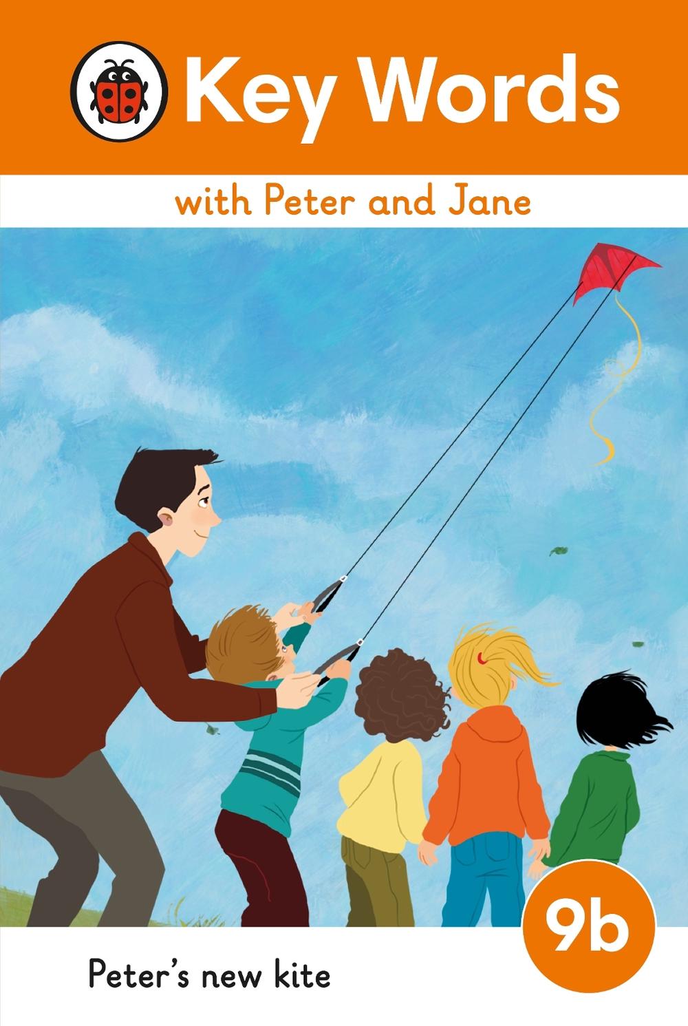 Key Words with Peter and Jane Level 9b – Peter's New Kite by Ladybird - ISBN: 9780241510988