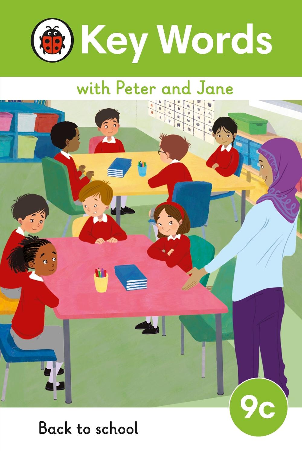 Key Words with Peter and Jane Level 9c – Back to School by Ladybird - ISBN: 9780241510995