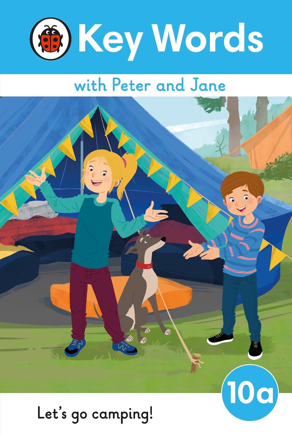 Key Words with Peter and Jane Level 10a – Let's Go Camping! by Ladybird - ISBN: 9780241511008