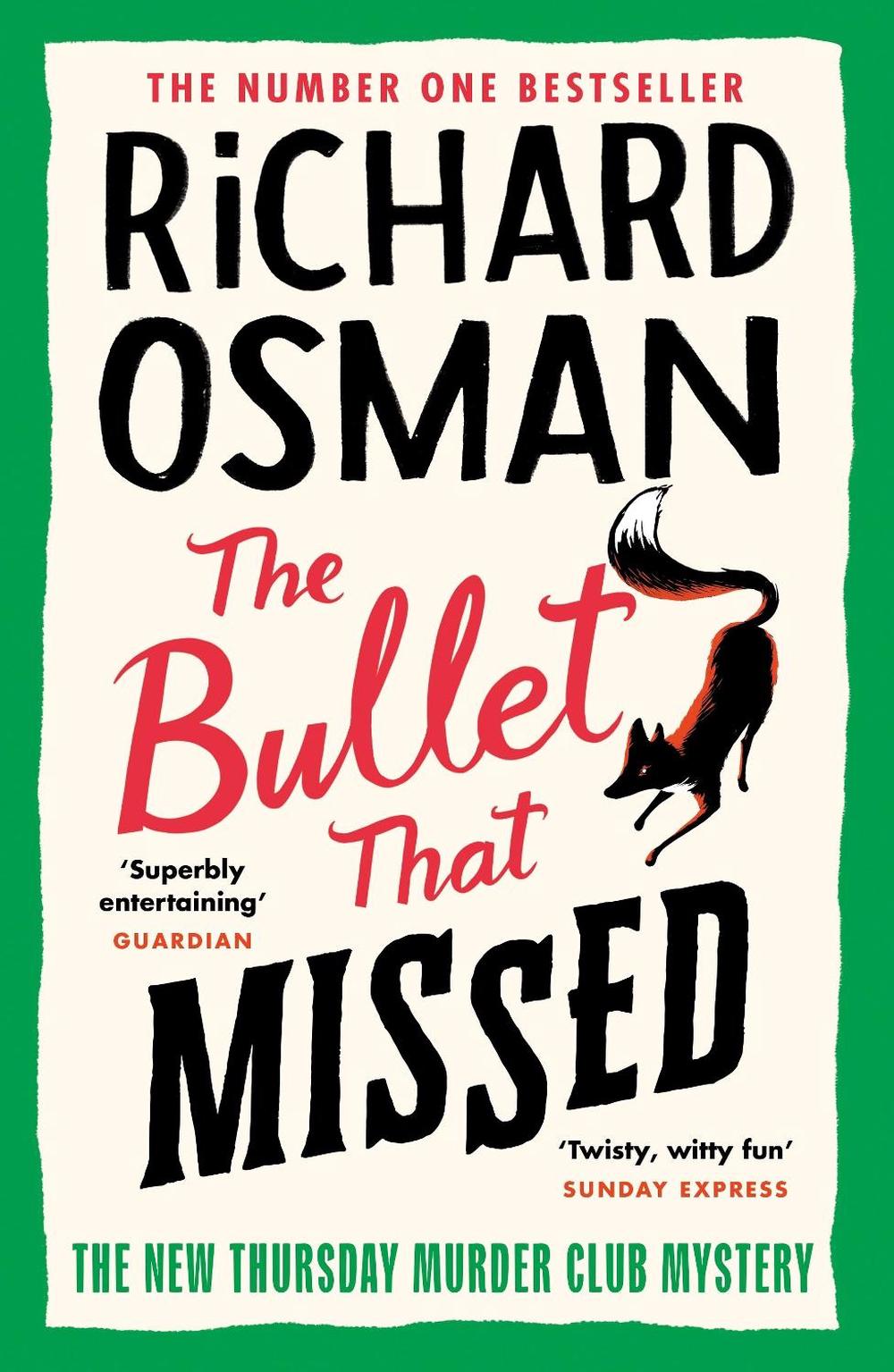 The Bullet That Missed by Richard Osman - ISBN: 9780241512425