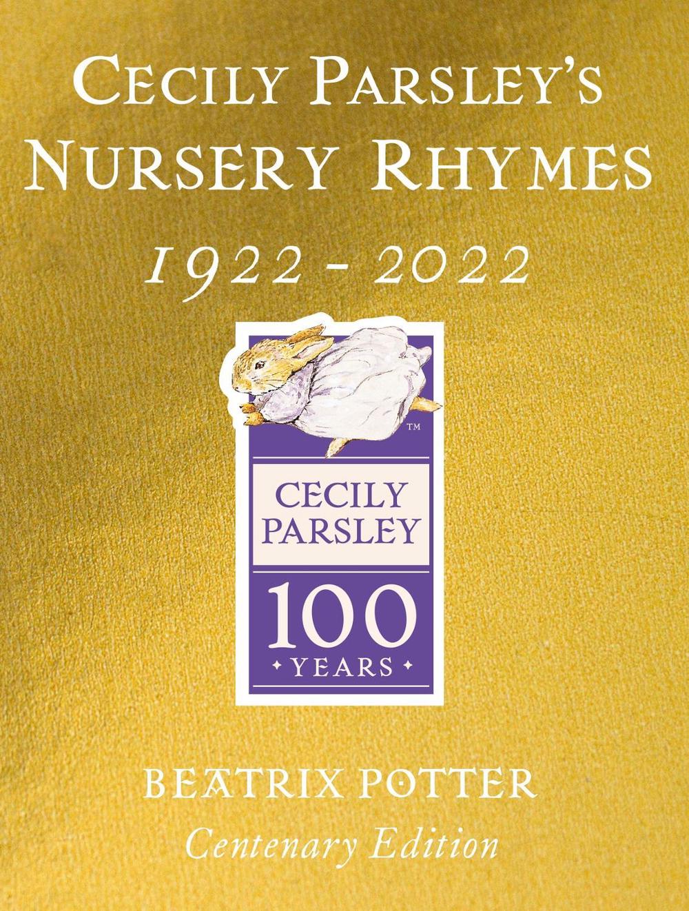 Cecily Parsley's Nursery Rhymes by Beatrix Potter - ISBN: 9780241513736