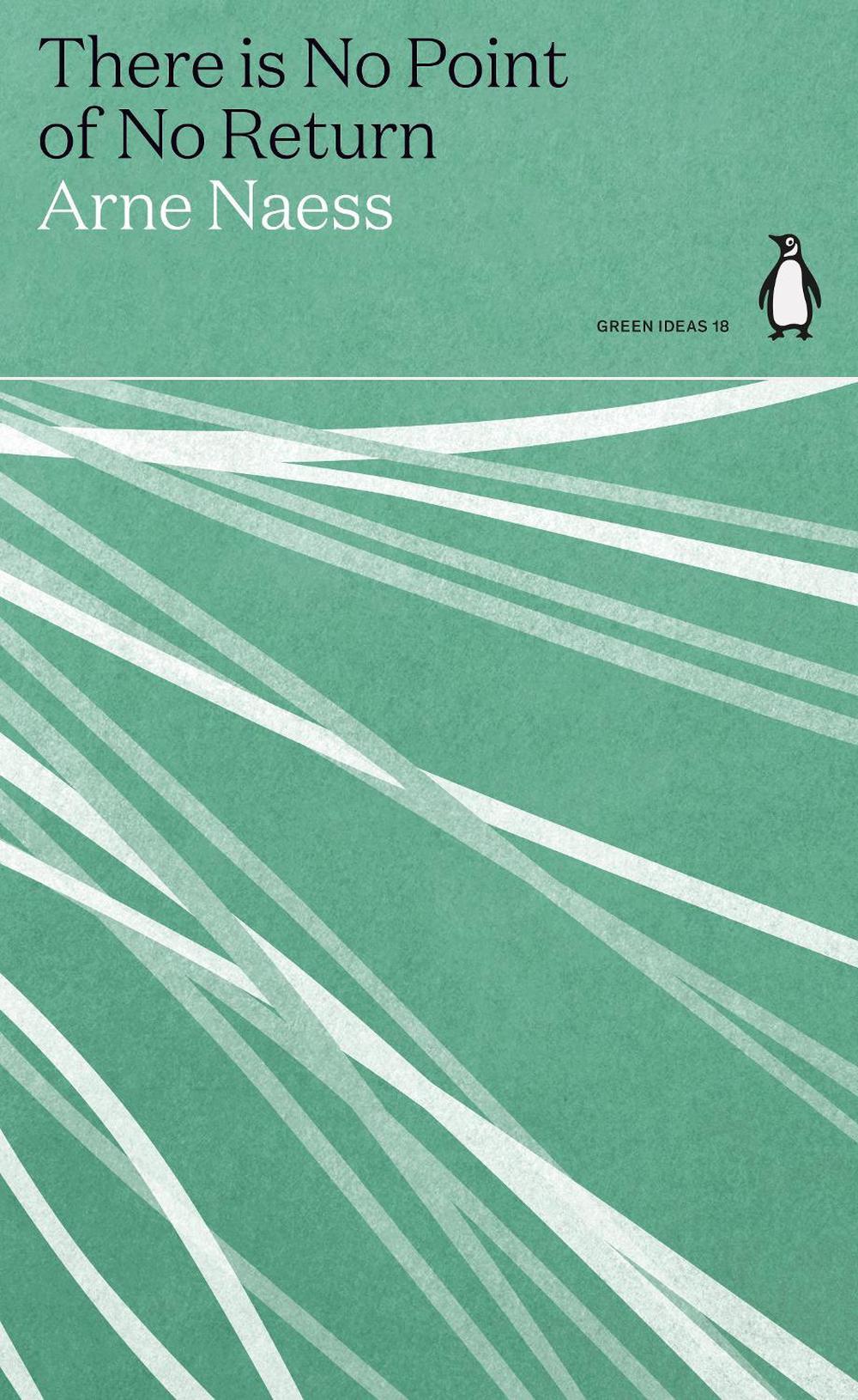 There is No Point of No Return by Arne Næss - ISBN: 9780241514610