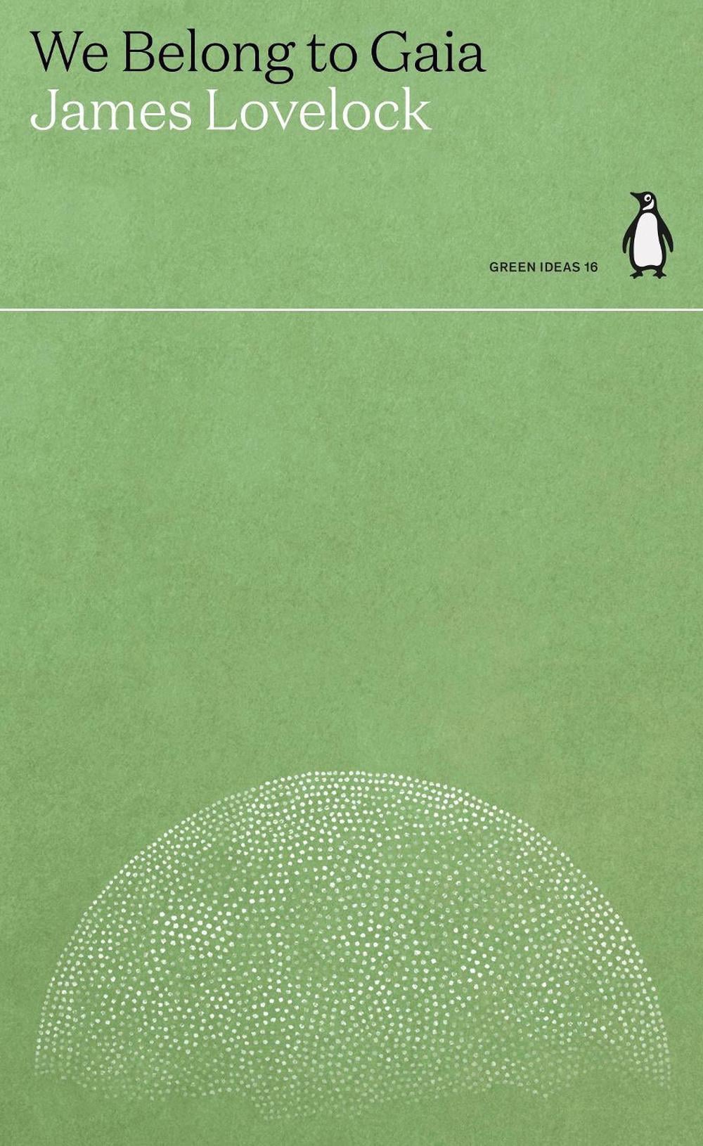 We Belong to Gaia by James Lovelock - ISBN: 9780241514641
