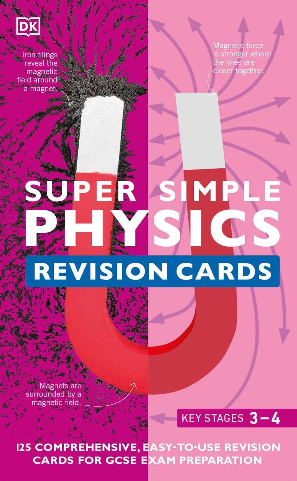 Super Simple Physics Revision Cards Key Stages 3 and 4 by DK - ISBN: 9780241515402