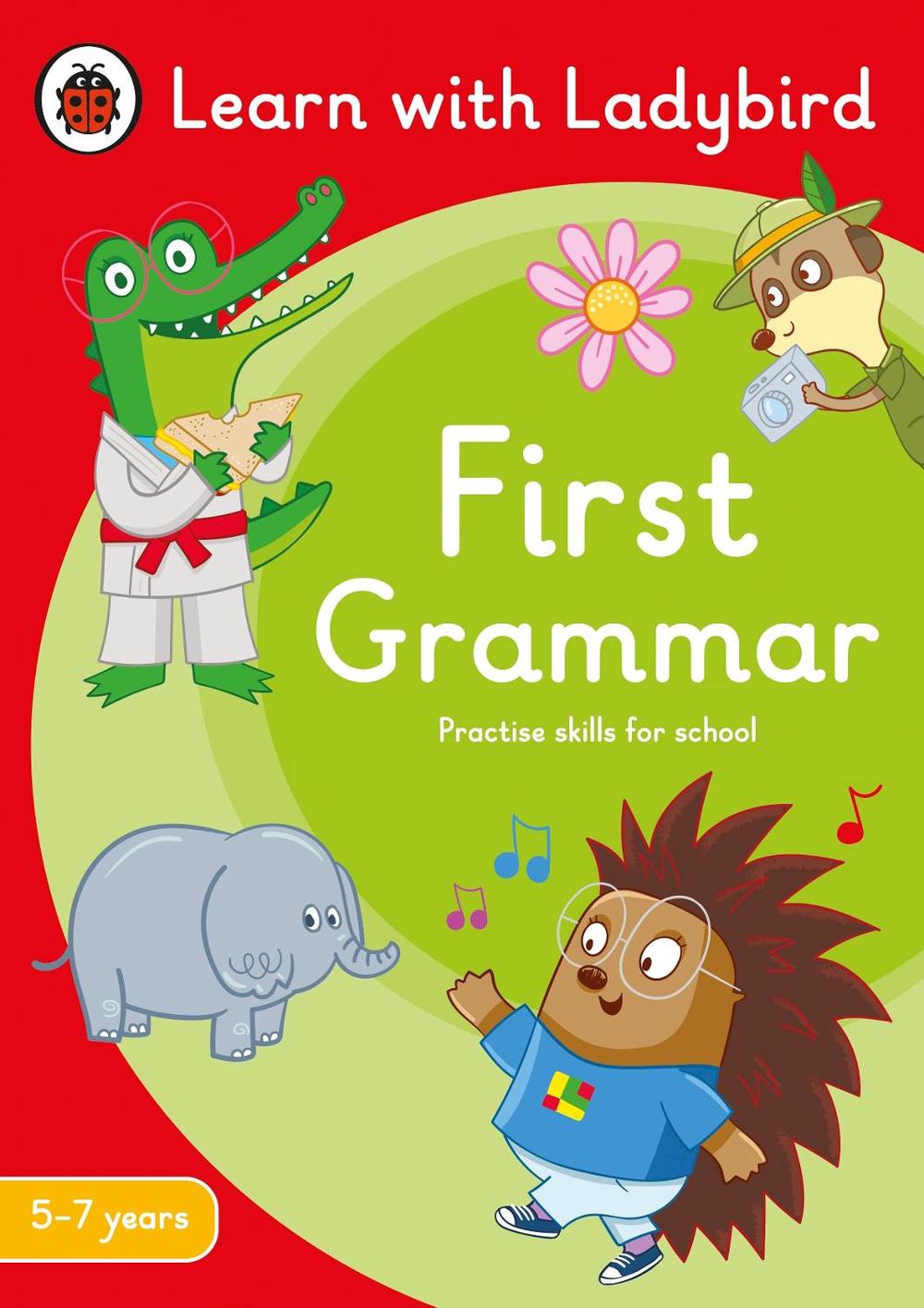 First Grammar: A Learn with Ladybird Activity Book 5-7 years by Ladybird - ISBN: 9780241515419