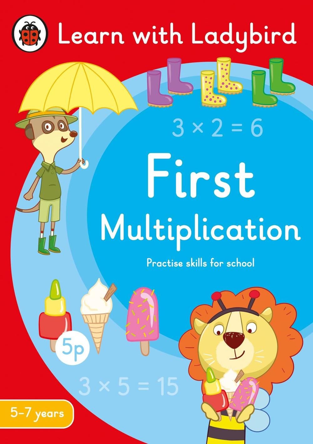 First Multiplication: A Learn with Ladybird Activity Book 5-7 years by Ladybird - ISBN: 9780241515426