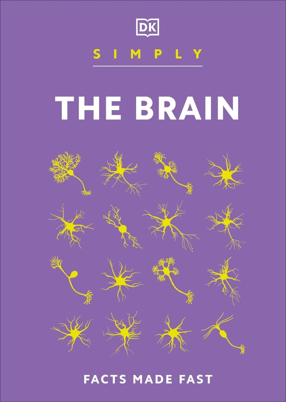 Simply The Brain by DK - ISBN: 9780241515891