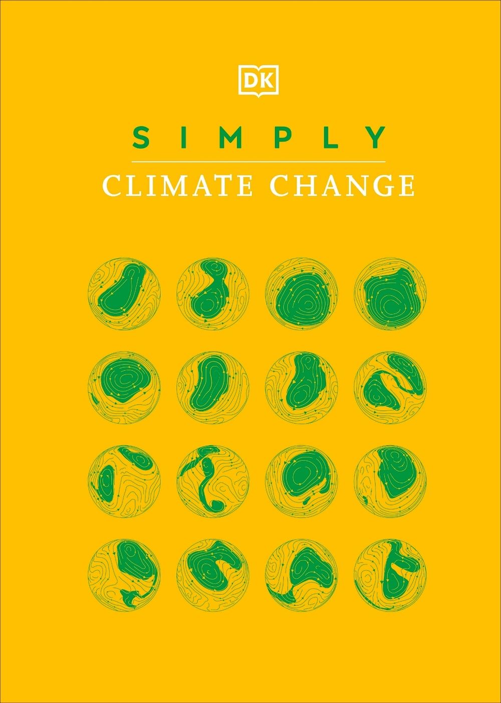 Simply Climate Change by DK - ISBN: 9780241516072