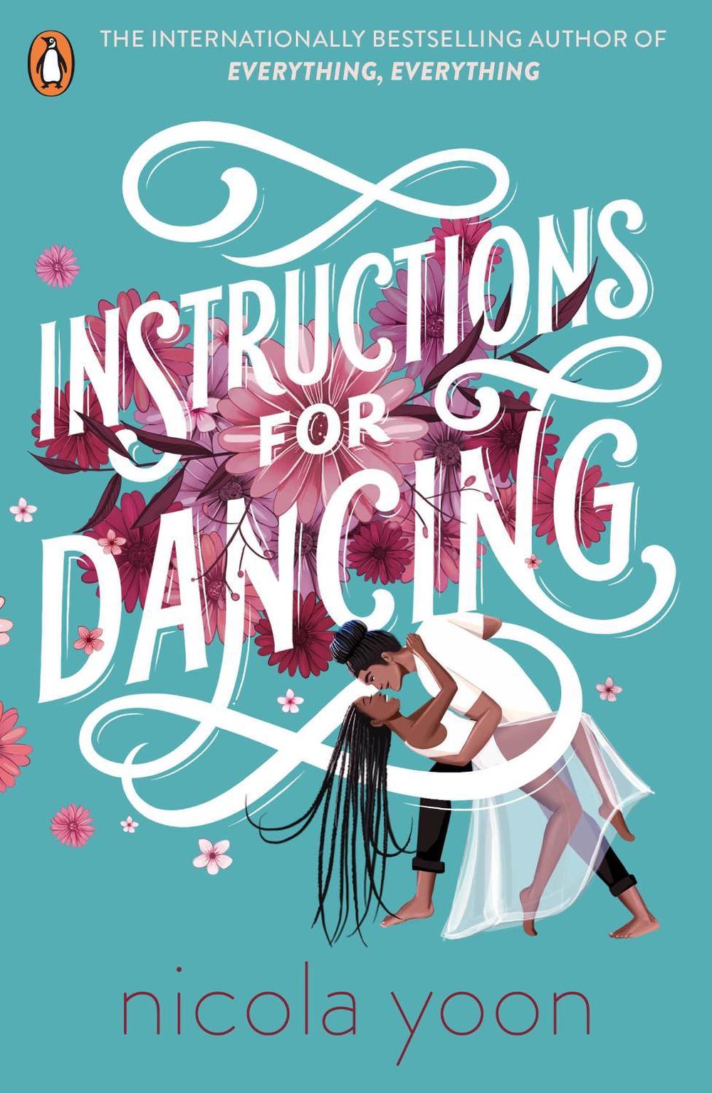 Instructions for Dancing by Nicola Yoon - ISBN: 9780241516911