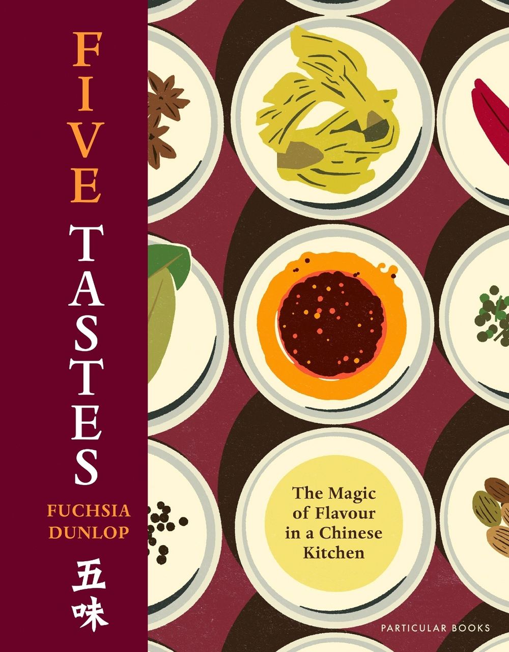 Five Tastes by Fuchsia Dunlop - ISBN: 9780241517000