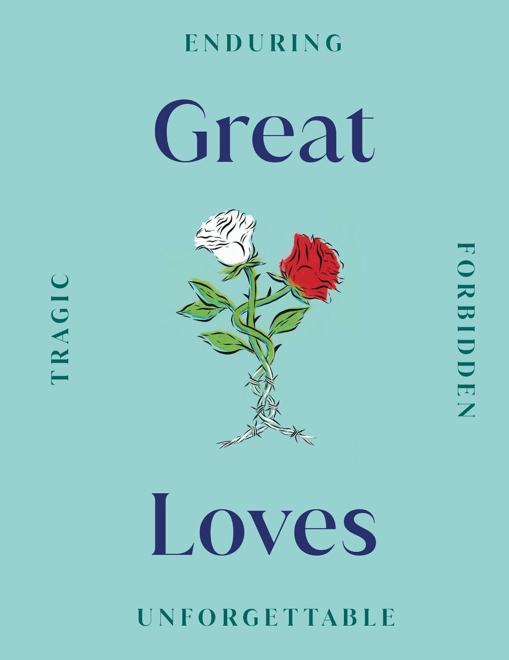 Great Loves by DK - ISBN: 9780241517451