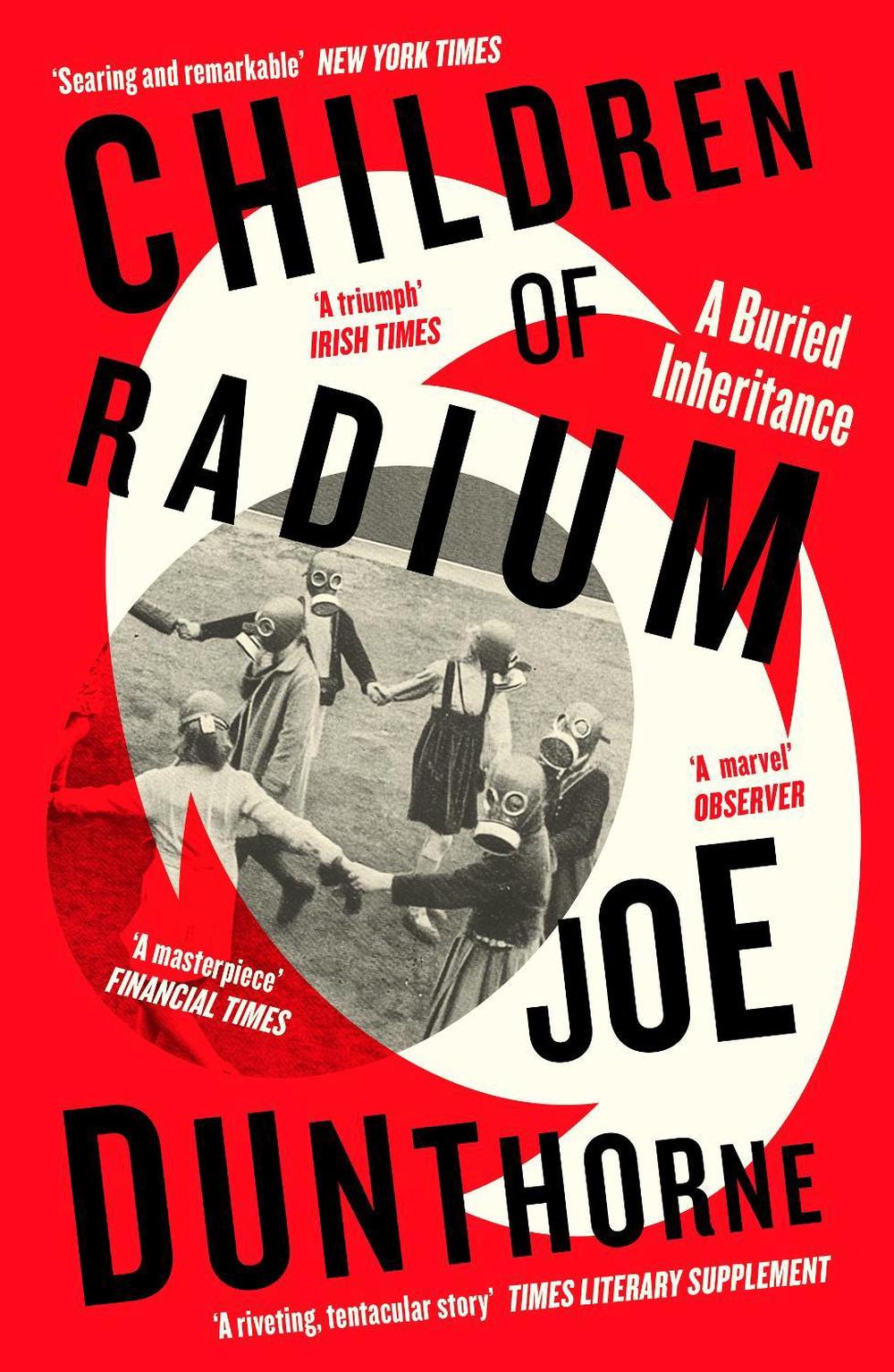 Children of Radium by Joe Dunthorne - ISBN: 9780241517475