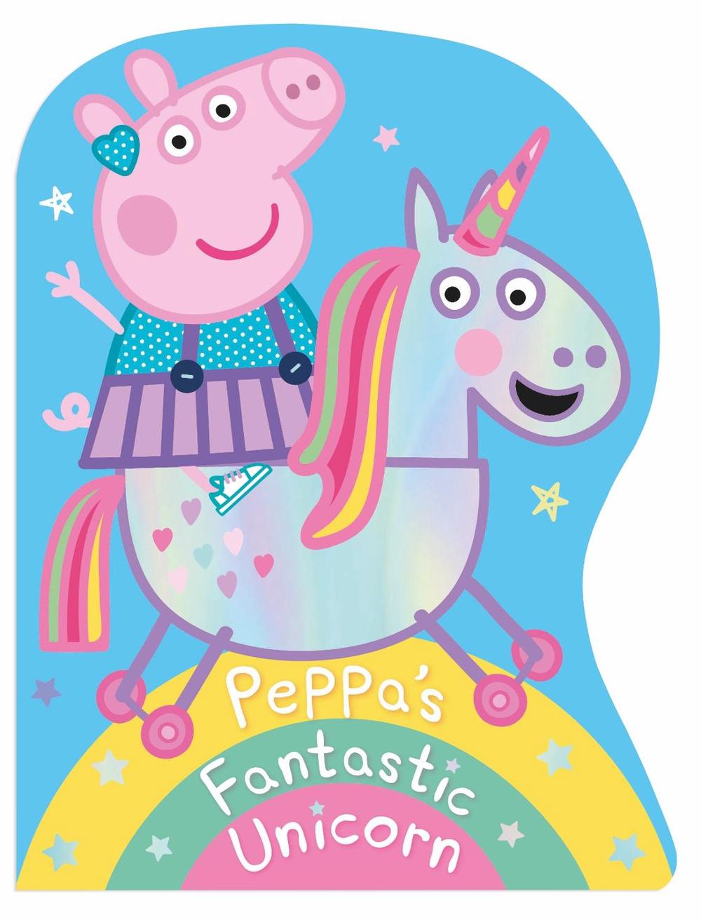 Peppa Pig: Peppa's Fantastic Unicorn Shaped Board Book by Peppa Pig - ISBN: 9780241519257