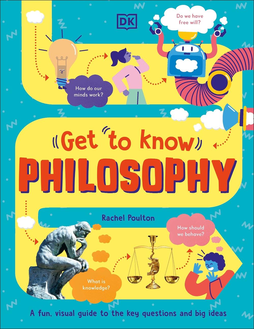 Get To Know: Philosophy by Rachel Poulton - ISBN: 9780241519615