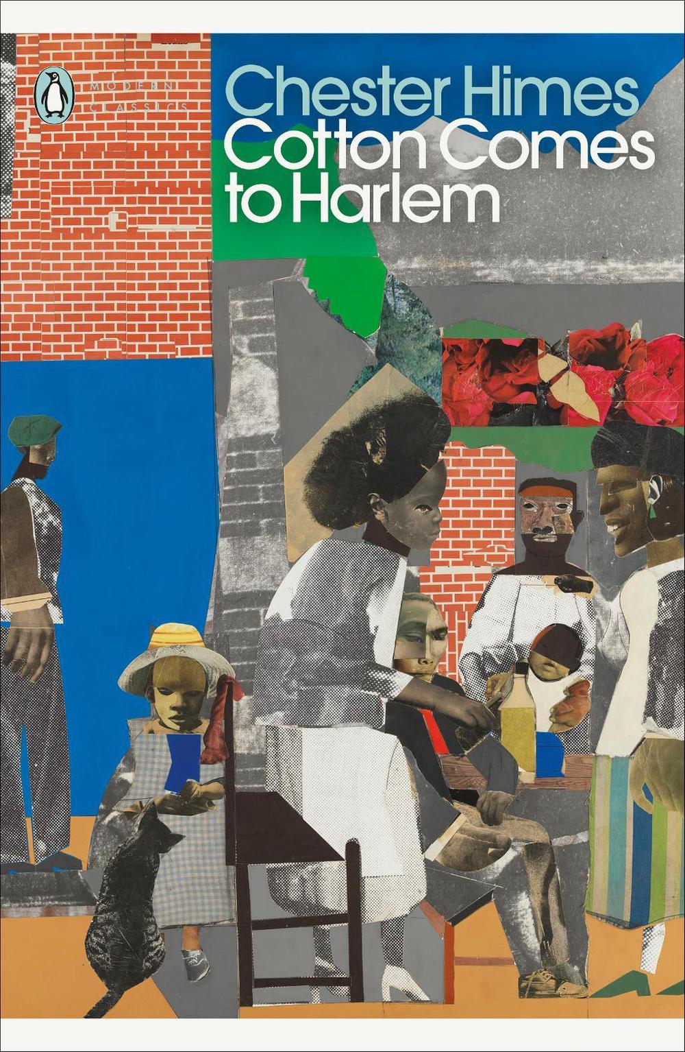 Cotton Comes to Harlem by Chester Himes - ISBN: 9780241521090