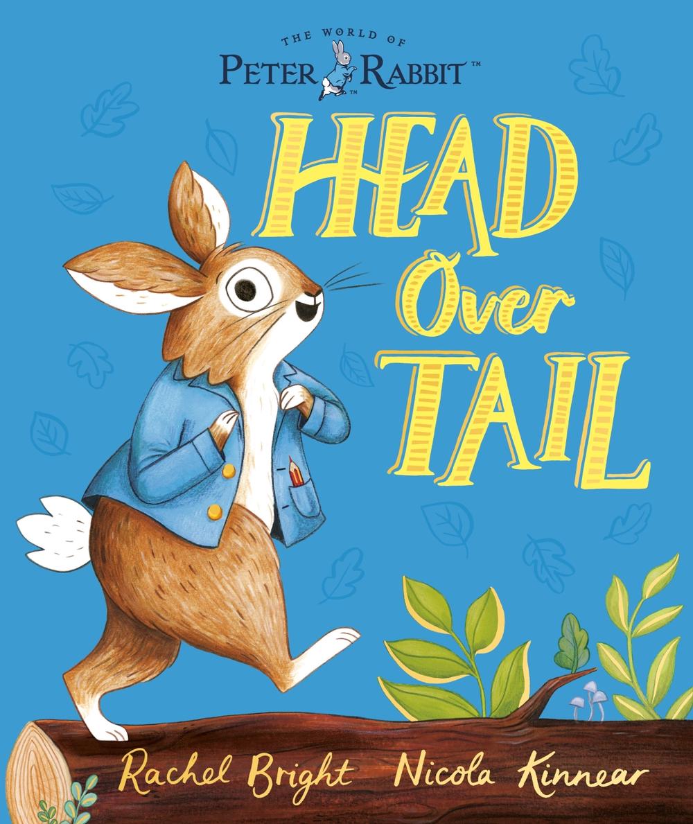 The World of Peter Rabbit: Head Over Tail by Rachel Bright, Paperback ...