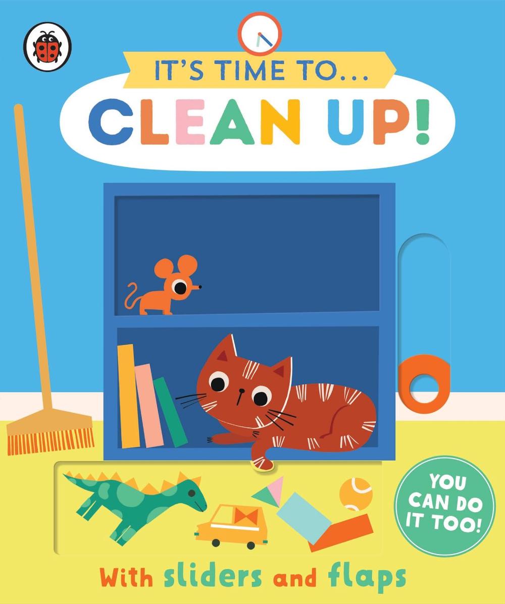 It's Time to... Clean Up! by Ladybird - ISBN: 9780241526361