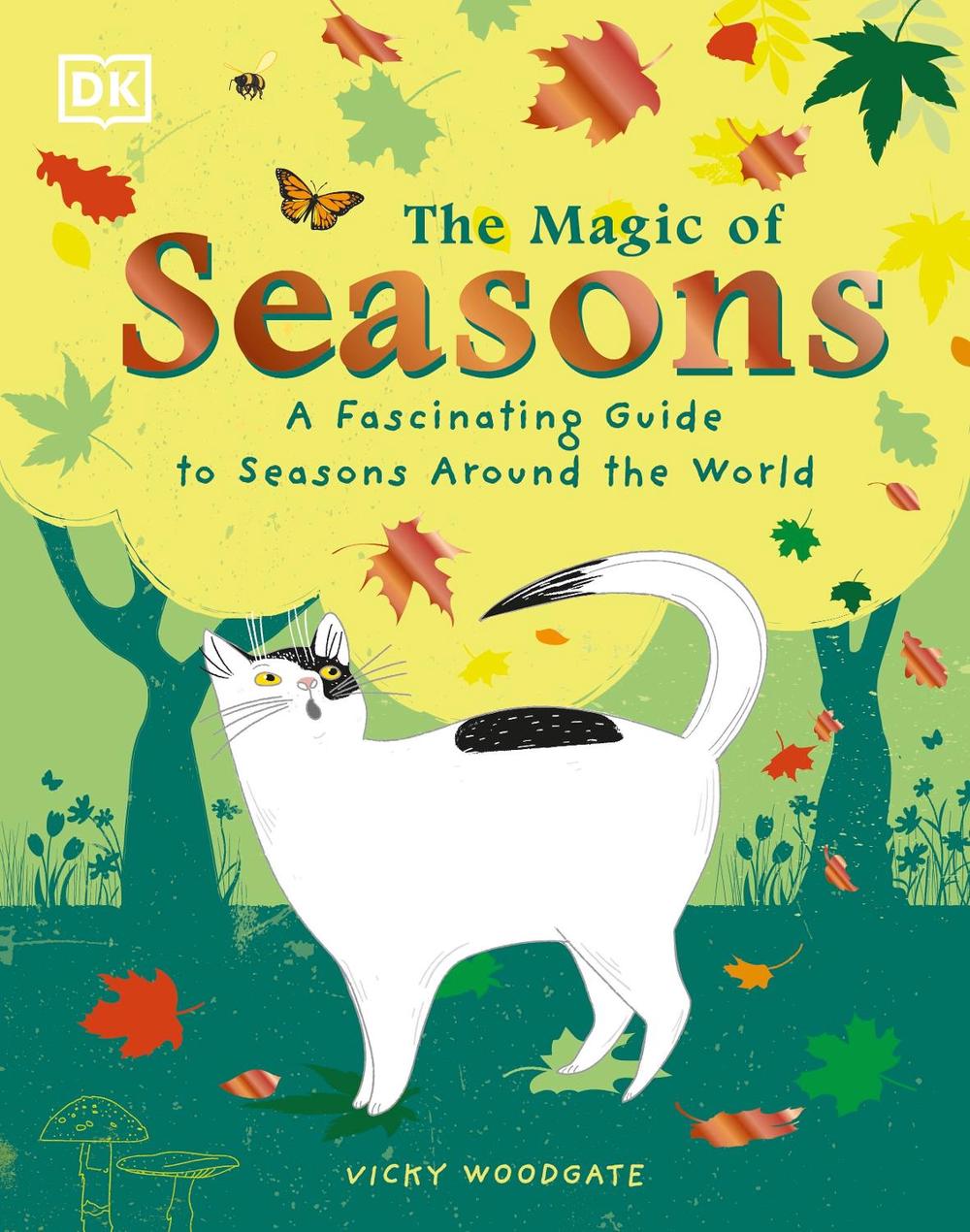 The Magic of Seasons by Vicky Woodgate - ISBN: 9780241533482