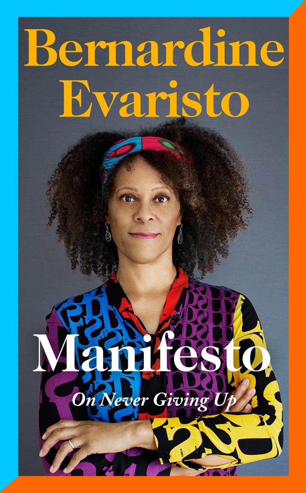 Manifesto by Bernardine Evaristo - ISBN: 9780241534991