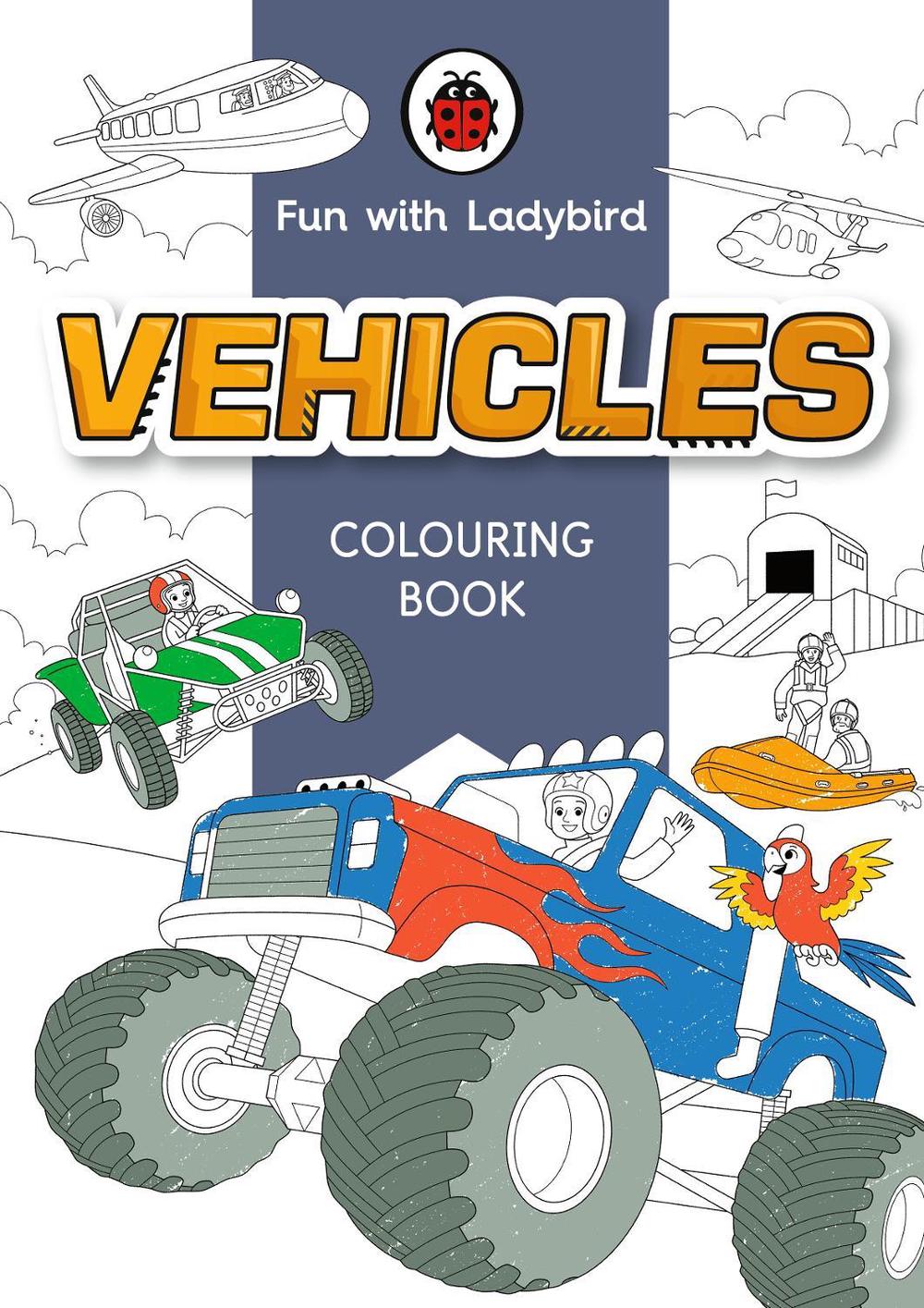 Fun With Ladybird: Colouring Book: Vehicles by Ladybird - ISBN: 9780241535042