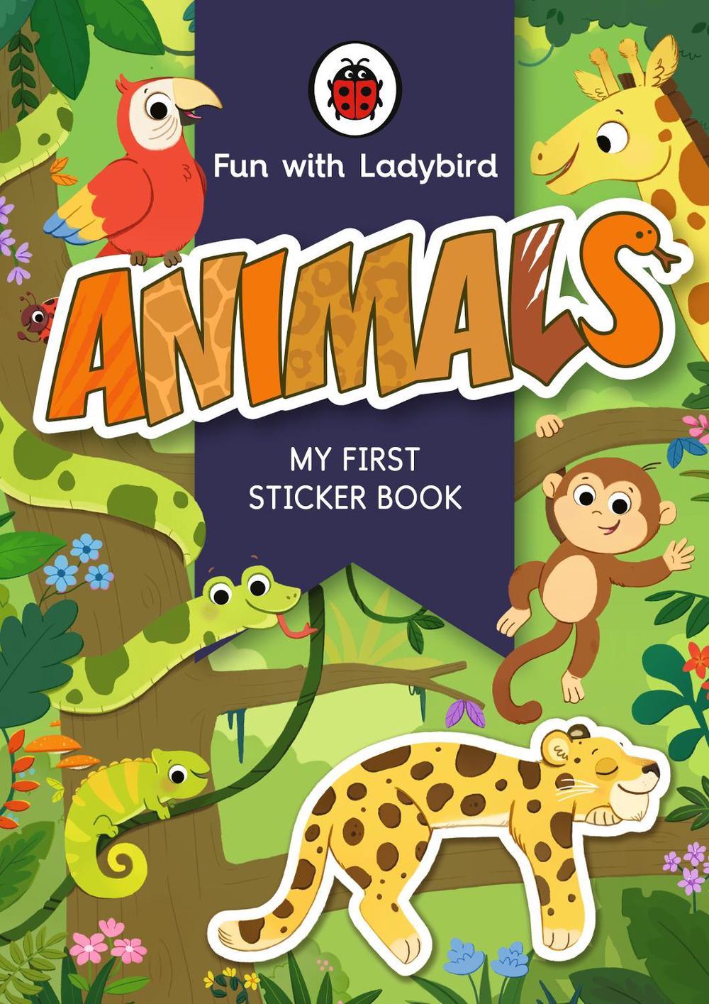 Fun With Ladybird: My First Sticker Book: Animals by Ladybird - ISBN: 9780241535073