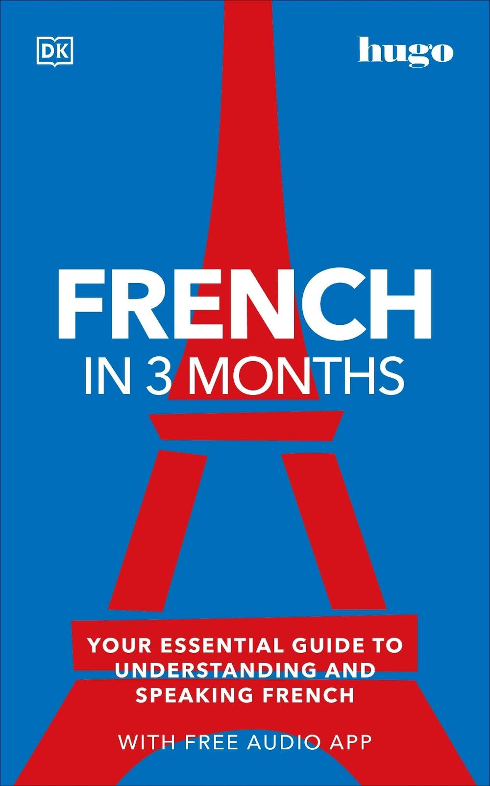 French in 3 Months with Free Audio App, 9780241536278