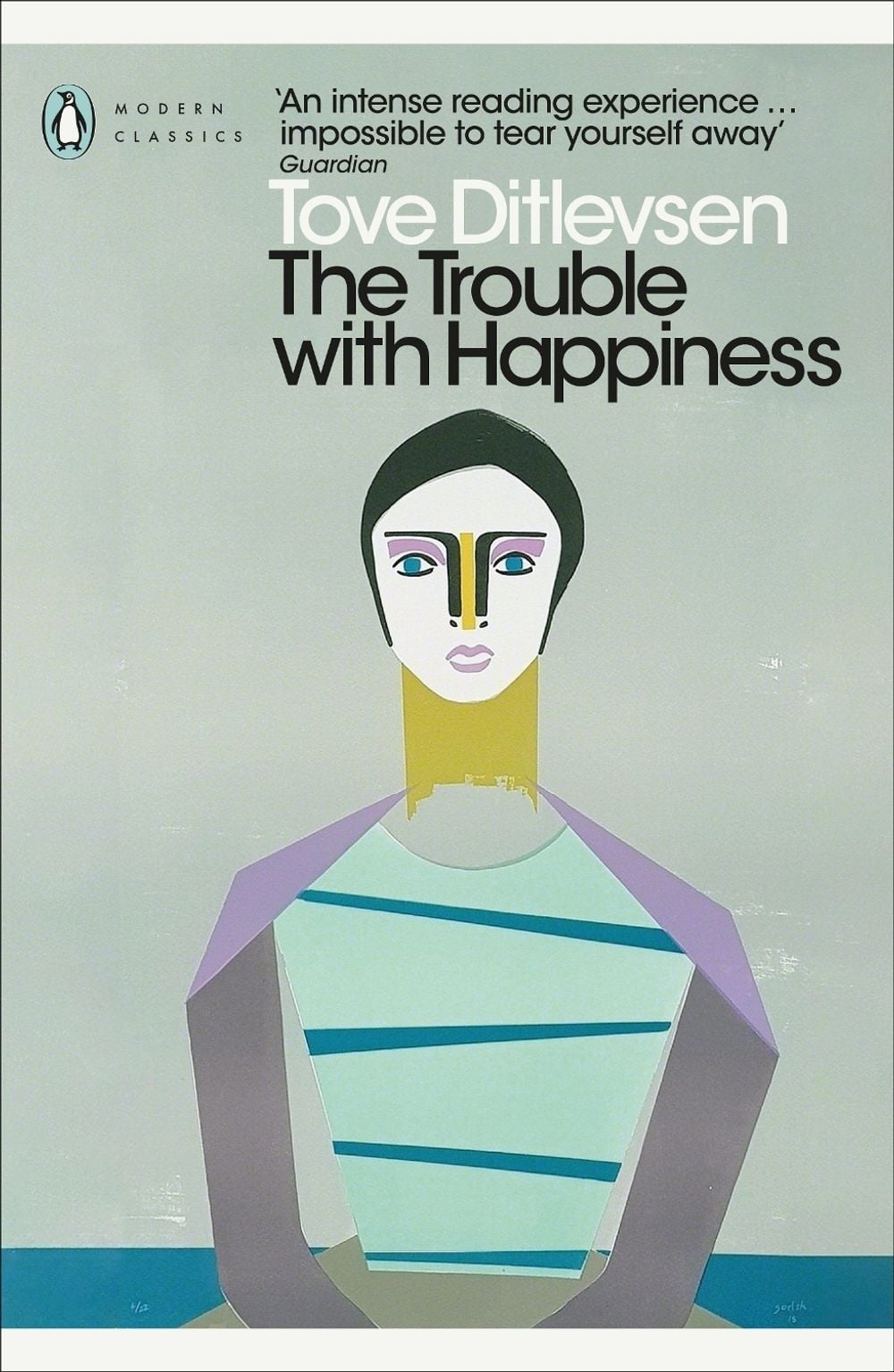 The Trouble with Happiness by Tove Ditlevsen - ISBN: 9780241537381