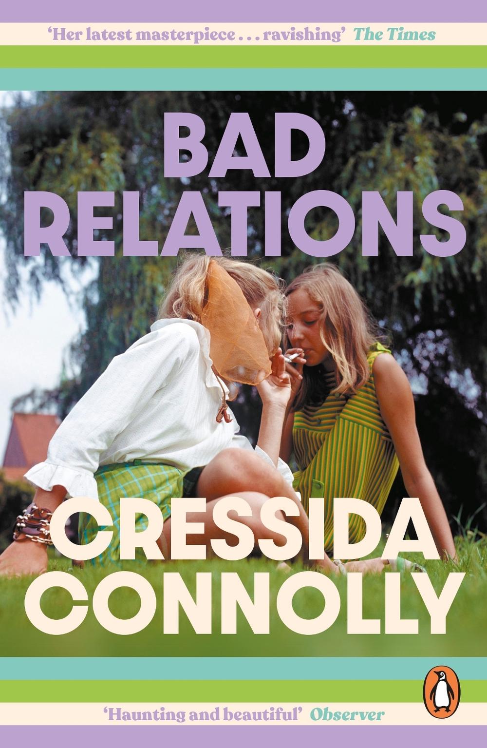 Bad Relations by Cressida Connolly - ISBN: 9780241537725