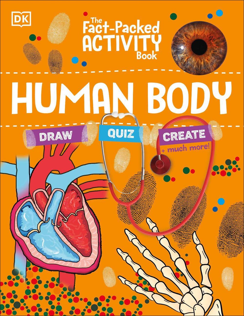 The Fact-Packed Activity Book: Human Body by DK - ISBN: 9780241538401