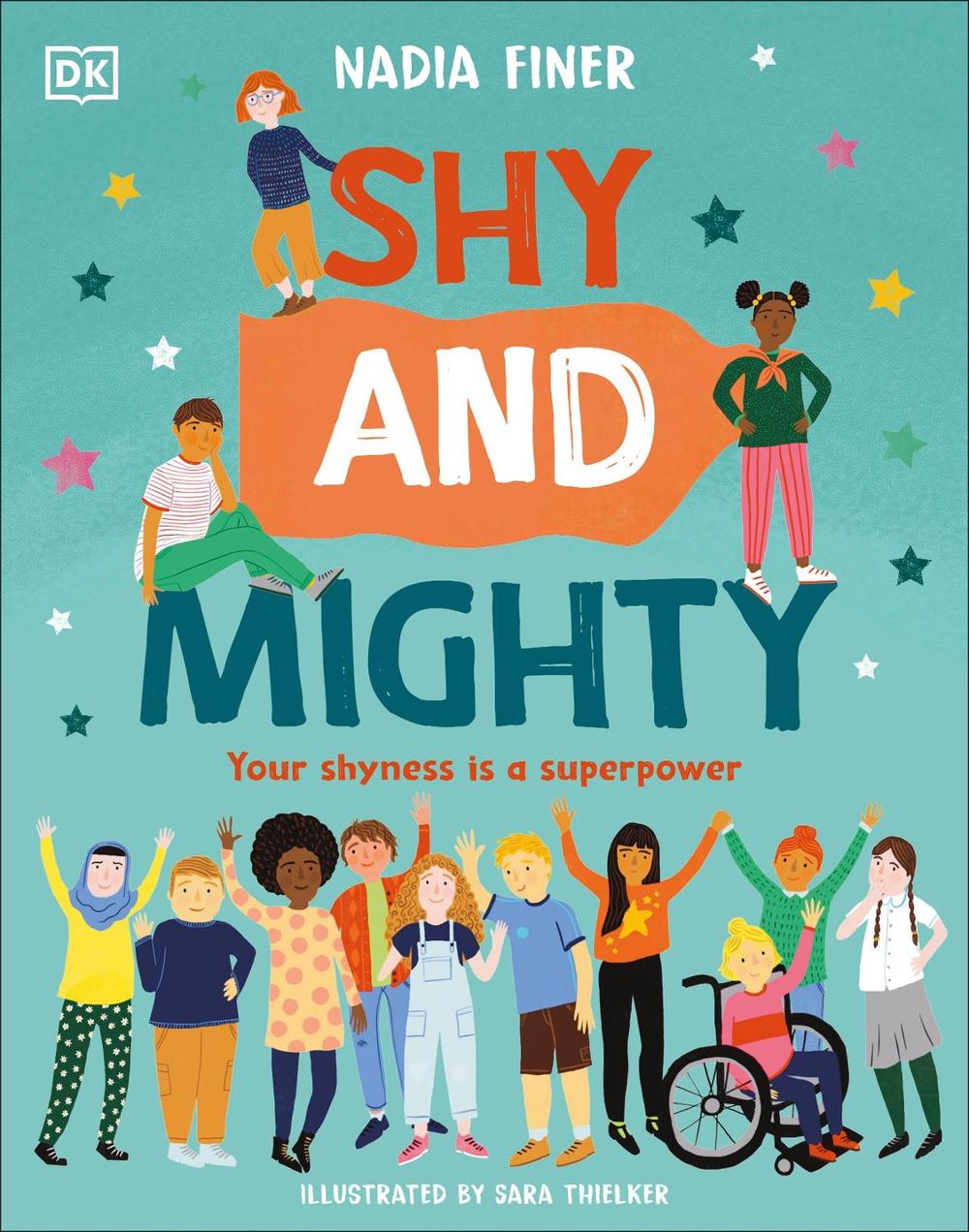 Shy and Mighty by Nadia Finer - ISBN: 9780241538463