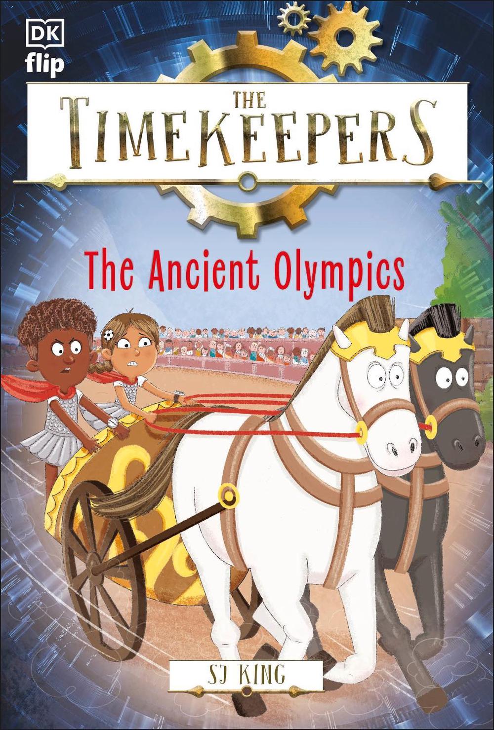 The Timekeepers: The Ancient Olympics by SJ King - ISBN: 9780241538678