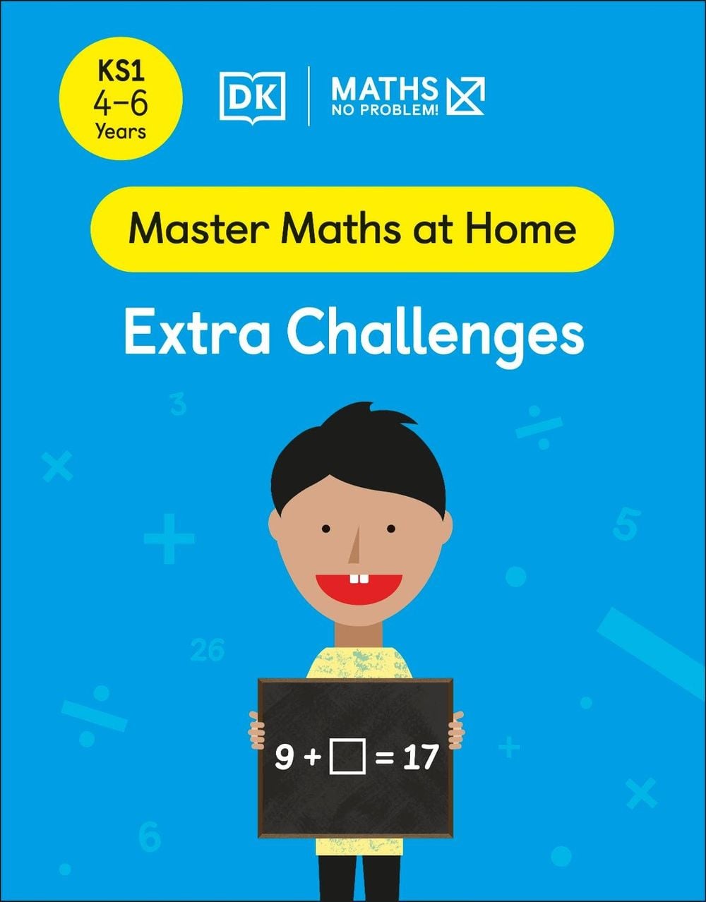 Maths — No Problem! Extra Challenges, Ages 4-6 (Key Stage 1) by Maths — No Problem! - ISBN: 9780241539095