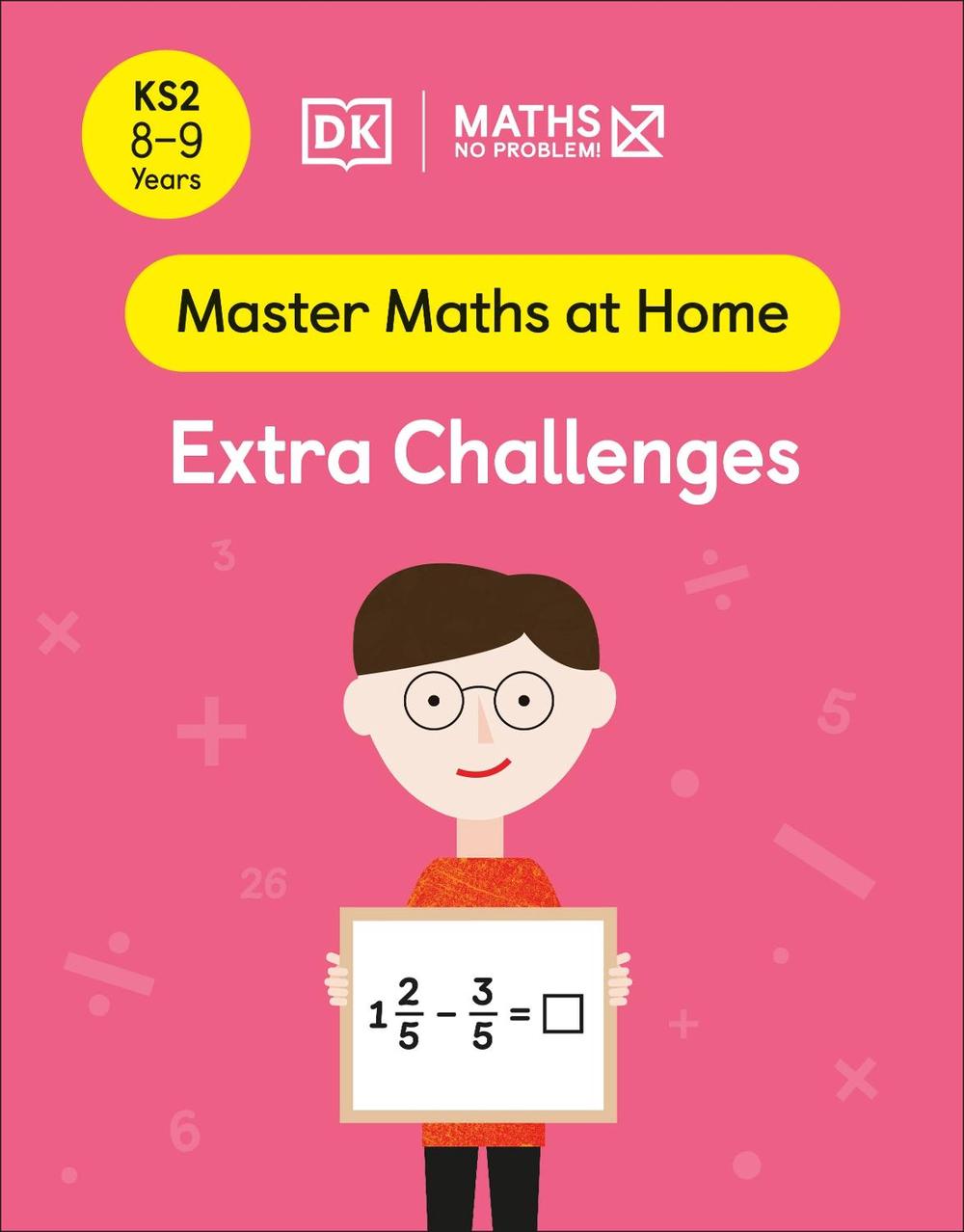 Maths — No Problem! Extra Challenges, Ages 8-9 (Key Stage 2), 9780241539385