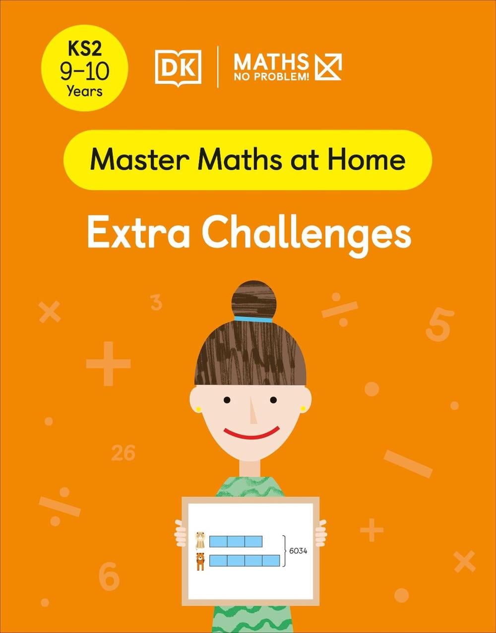Maths — No Problem! Extra Challenges, Ages 9-10 (Key Stage 2) by Maths — No Problem! - ISBN: 9780241539460