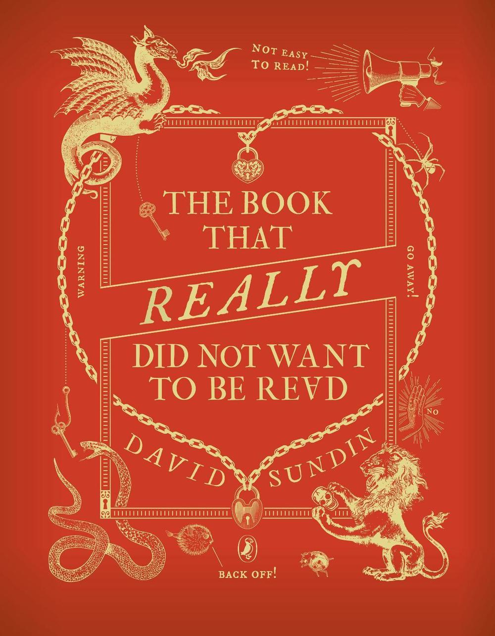 The Book That Really Did Not Want To Be Read by David Sundin - ISBN: 9780241539958