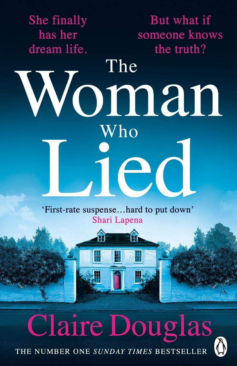 The Woman Who Lied by Claire Douglas - ISBN: 9780241542361