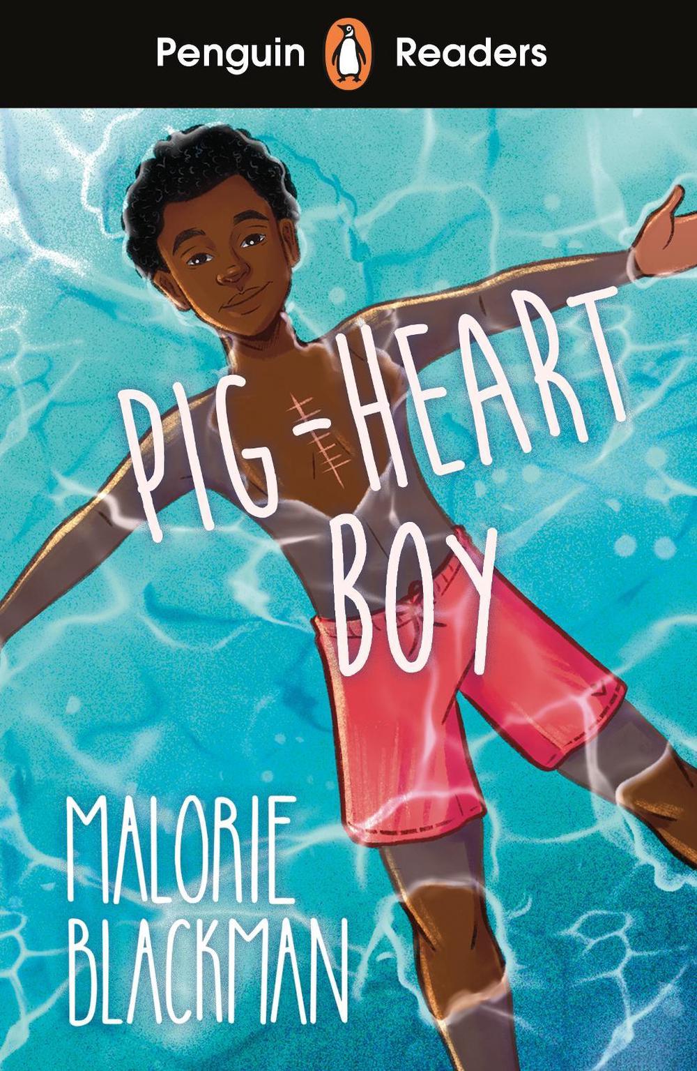Penguin Readers Level 4: Pig-Heart Boy (ELT Graded Reader) by Malorie Blackman - ISBN: 9780241542569