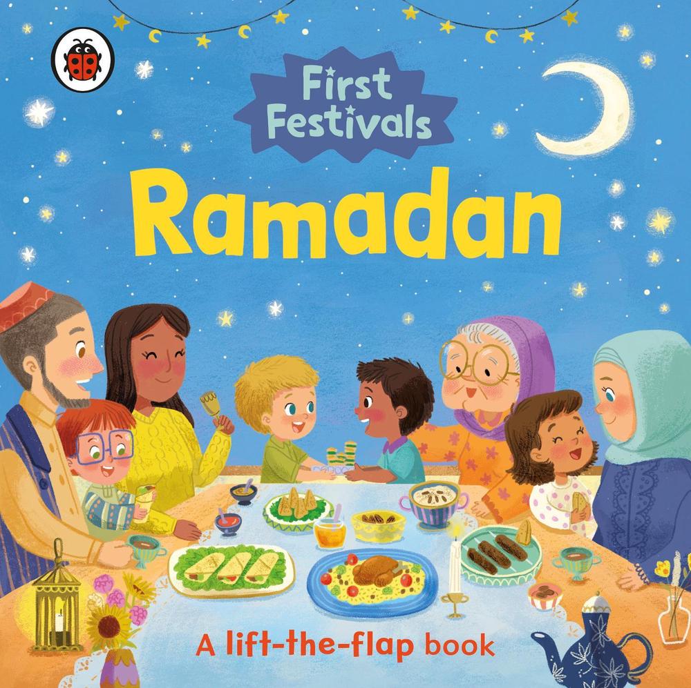 First Festivals: Ramadan, 9780241543313
