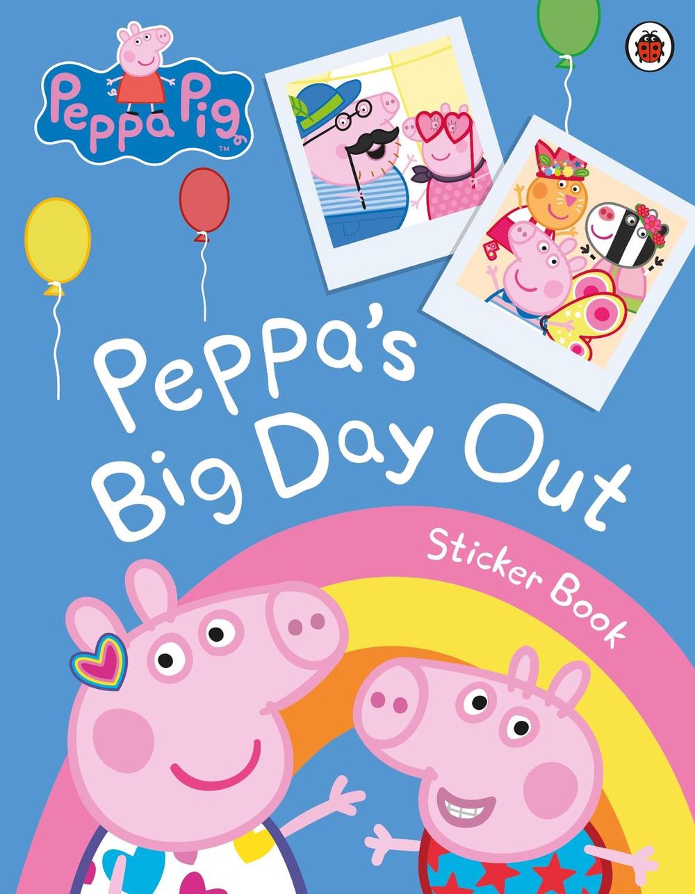 Peppa Pig: Peppa's Big Day Out Sticker Scenes Book by Peppa Pig - ISBN: 9780241543436