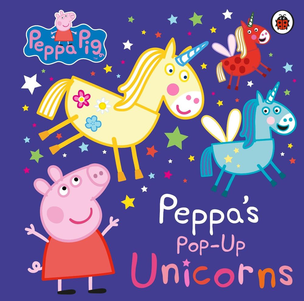 Peppa Pig: Peppa’s Pop-Up Unicorns by Peppa Pig - ISBN: 9780241543535