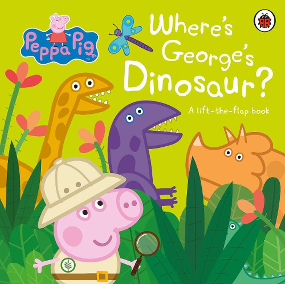 Nile　at　Board　Flap　Peppa　online　by　The　Buy　George's　Lift　9780241543542　The　Pig,　Book,　Dinosaur?:　Book　A　Peppa　Pig:　Where's