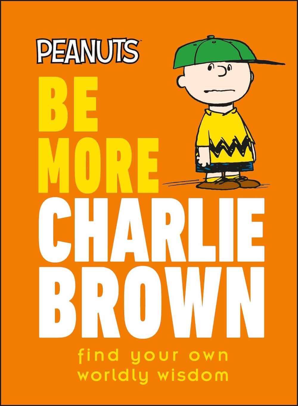Peanuts Be More Charlie Brown by Nat Gertler - ISBN: 9780241543689