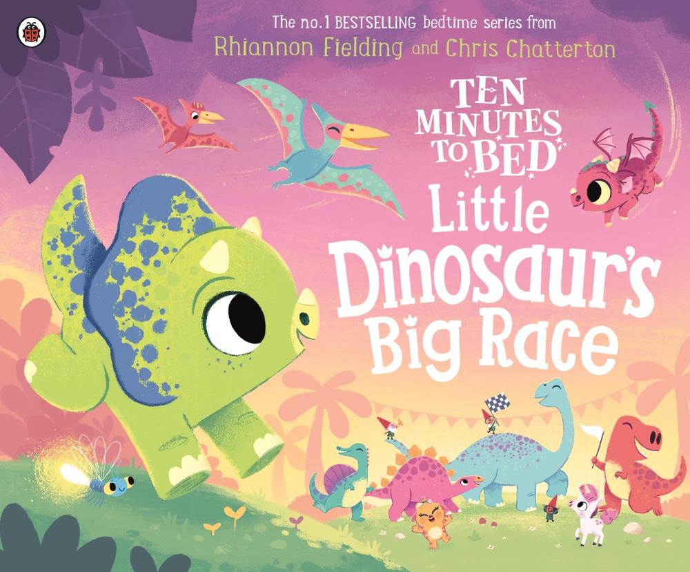 Ten Minutes to Bed: Little Dinosaur's Big Race by Rhiannon Fielding - ISBN: 9780241545638