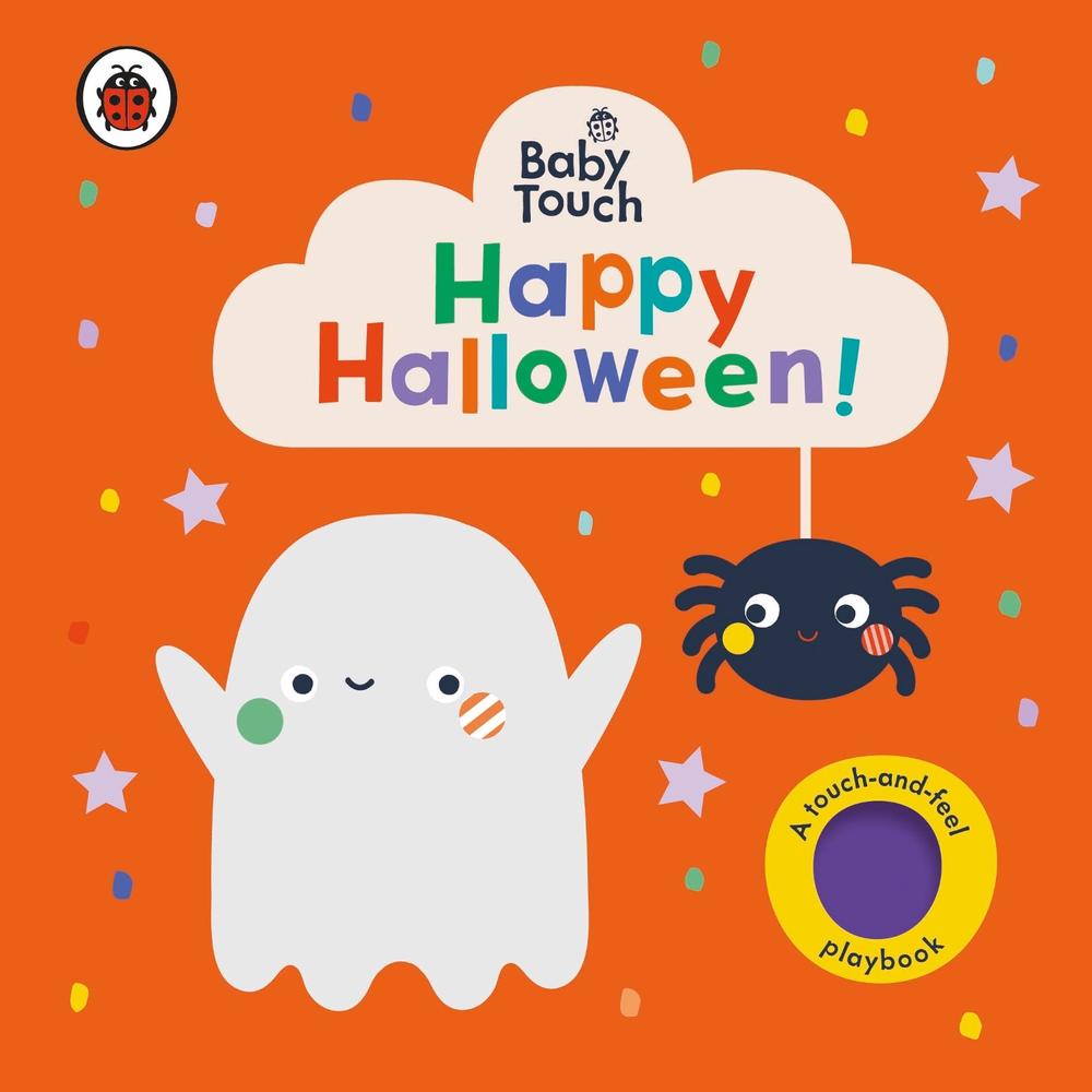 Baby Touch: Happy Halloween! by Ladybird - ISBN: 9780241547168