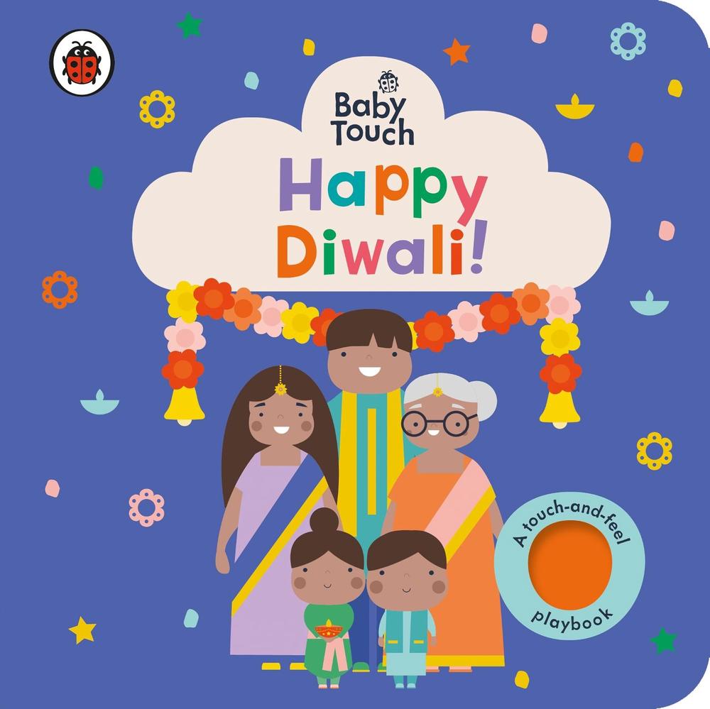 Baby Touch: Happy Diwali! by Ladybird - ISBN: 9780241547465