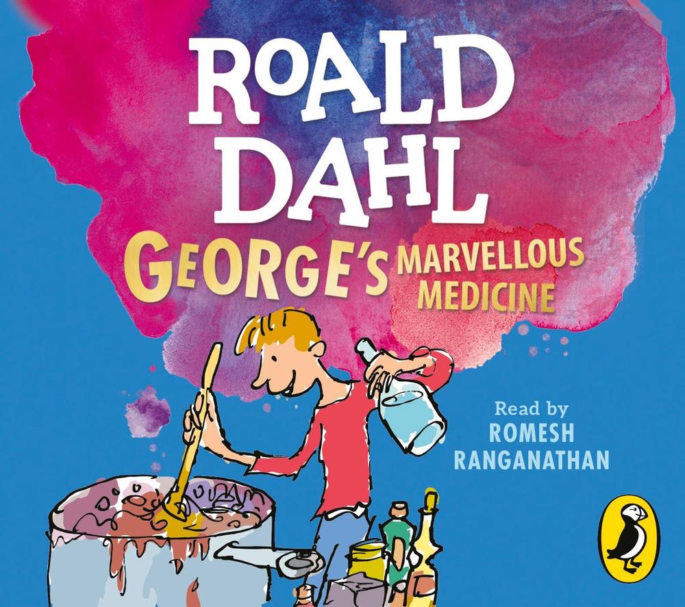 George's Marvellous Medicine by Roald Dahl - ISBN: 9780241547540