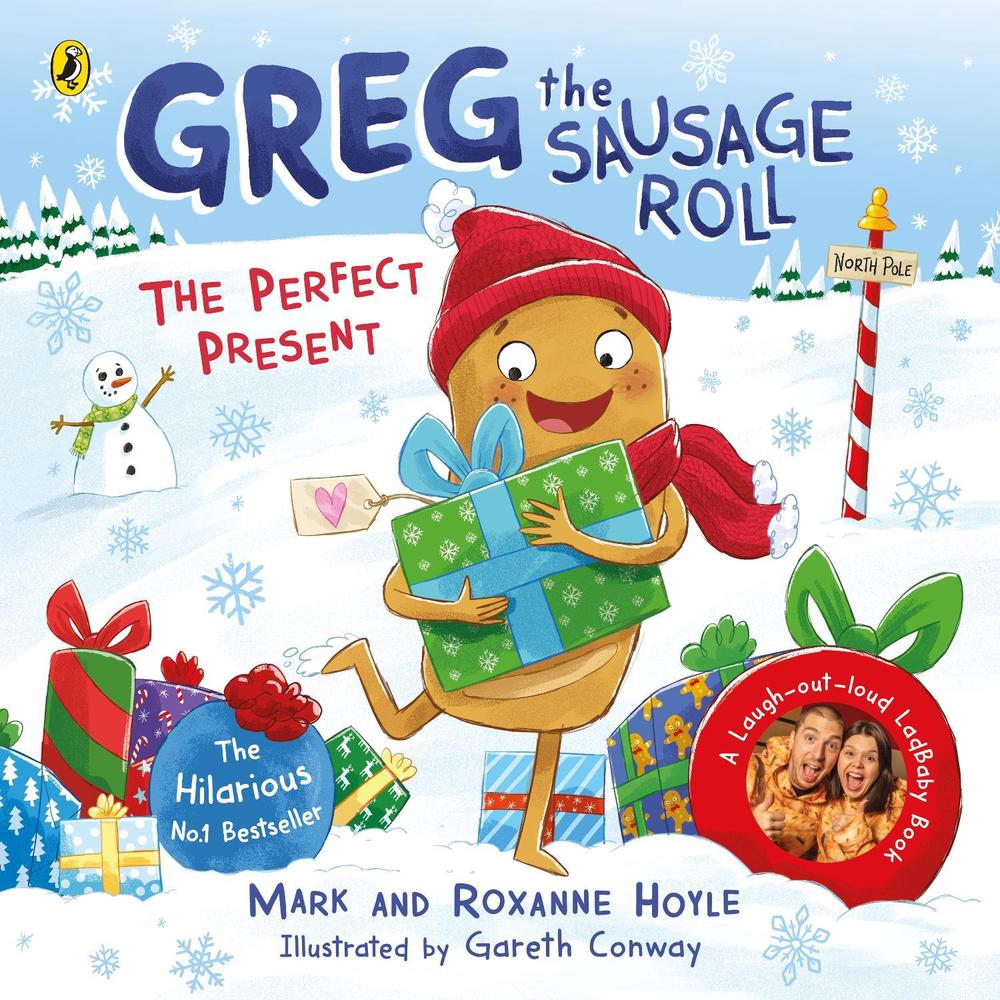 Greg the Sausage Roll: The Perfect Present by Mark Hoyle - ISBN: 9780241548363