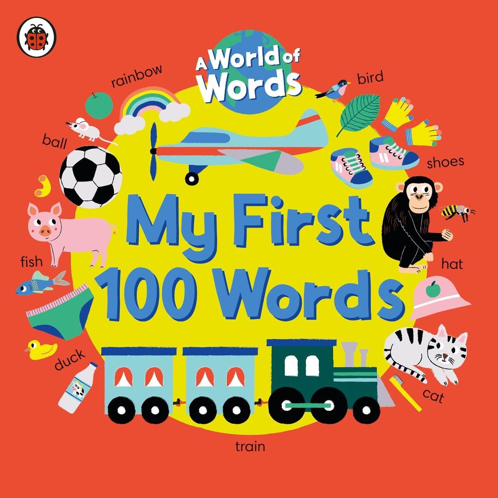 My First 100 Words by Ladybird - ISBN: 9780241548998