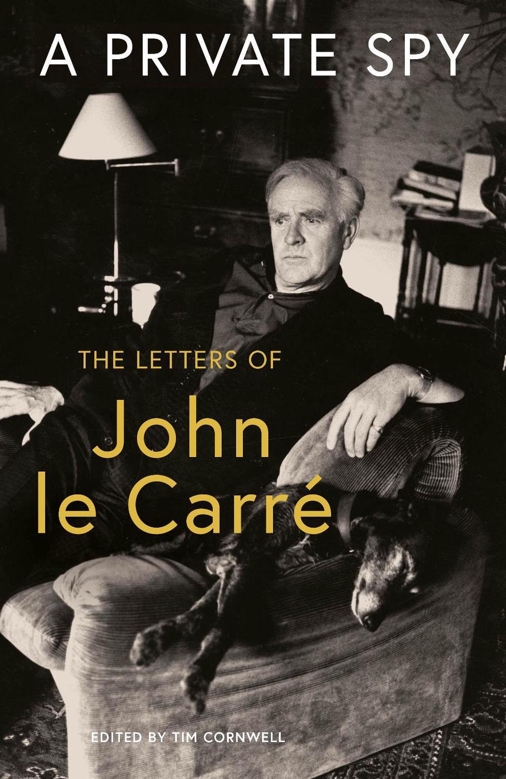 A Private Spy by John le Carré - ISBN: 9780241550106