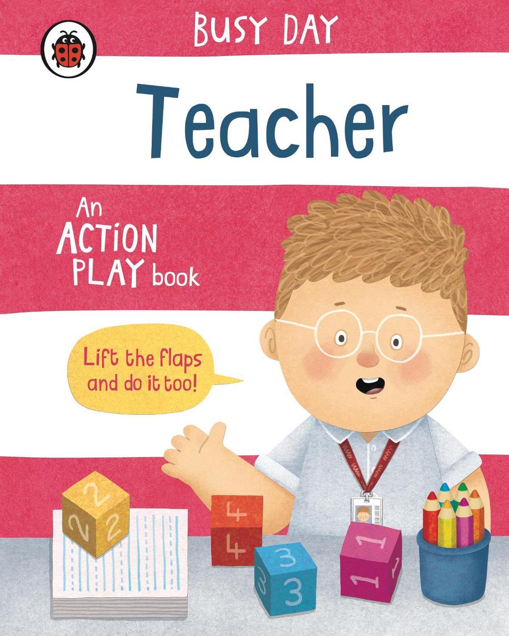 Busy Day: Teacher, 9780241551066